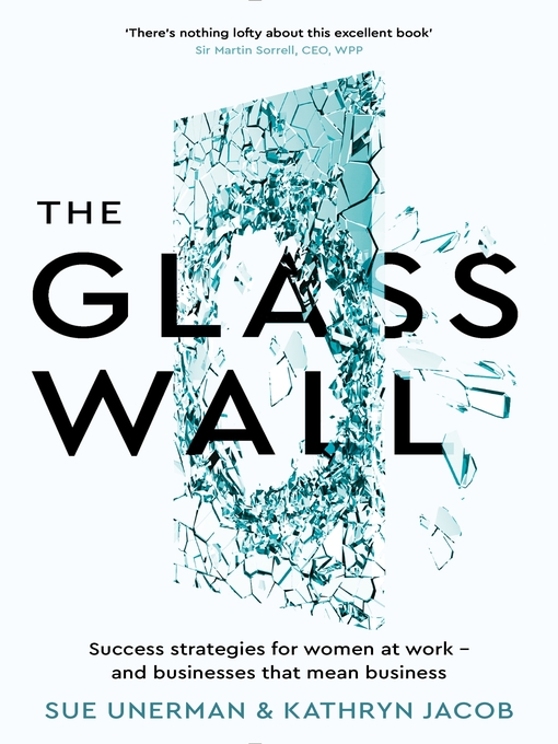 Title details for The Glass Wall by Sue Unerman - Available